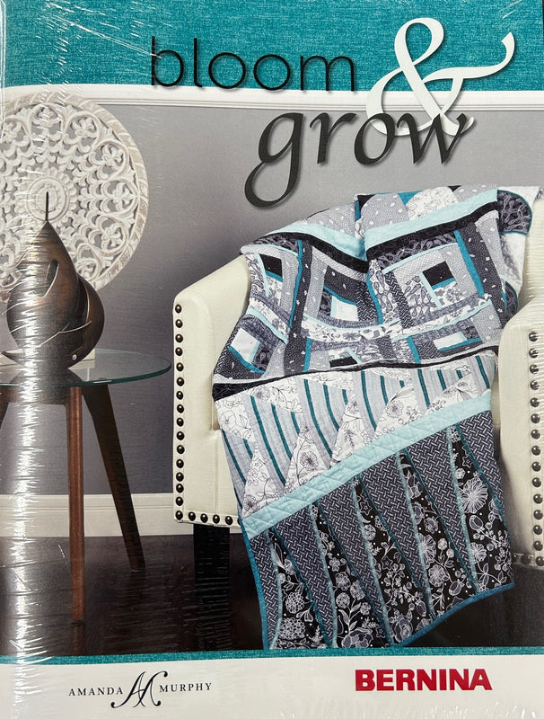 Bloom and Grow Serger Quilt Book By Amanda Murphy BERNINA of Naperville