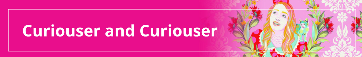 Tula Pink Curiouser & Curiouser