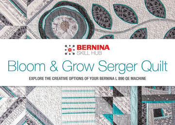 Bloom and Grow Serger Quilt Video Options
