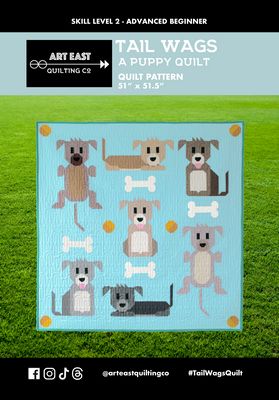 ART EAST: Tail Wags-A Puppy Quilt Pattern