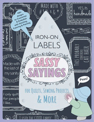 Sassy Sayings Iron-on Label for Quilts and More