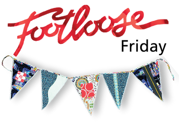 Footloose Friday