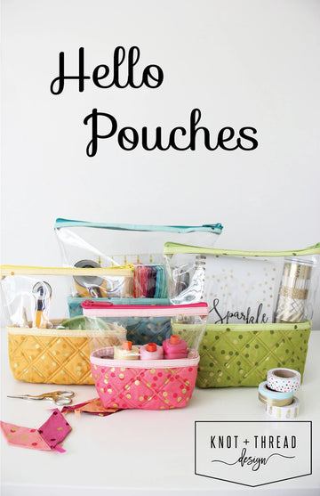 KNOT + THREAD DESIGN: Hello Pouches