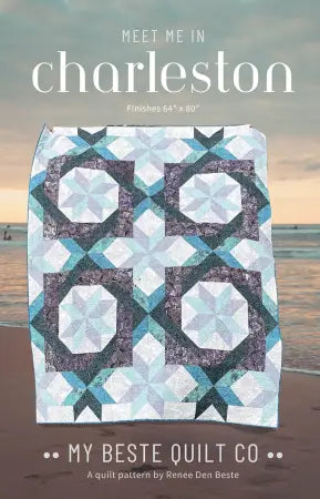 MY BESTE QUILT CO: Meet me in Charleston Quilt