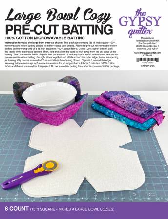 Gypsy Quilter: Large Bowl Cozy Pre-Cut Batting 8ct