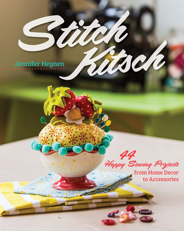 Stitch Kitsch by Jennifer Heynen