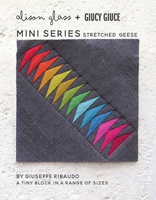 Alison Glass: MINI SERIES-Stretched Geese