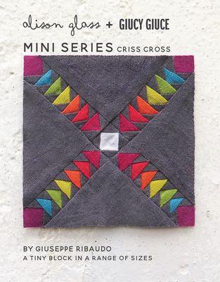 Alison Glass: MINI SERIES-Criss Cross