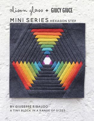 Alison Glass: MINI SERIES- Hexagon Step