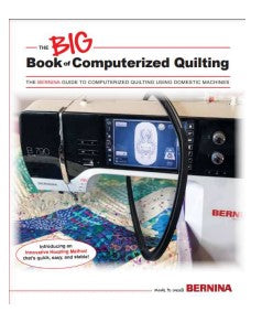 BERNINA Big Book of Computerized Quilting