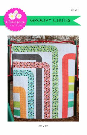 Groovy Chutes Quilt Pattern- Charisma Horton