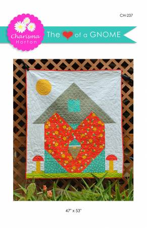 The Heart of a Gnome Quilt Pattern- Charisma Horton
