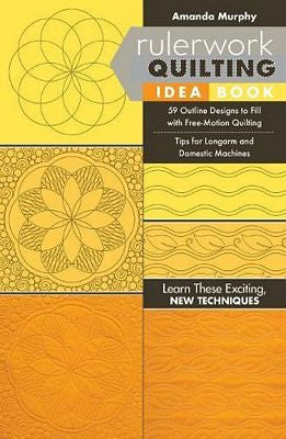 Amanda Murphy: Rulerwork Quilting Idea Book