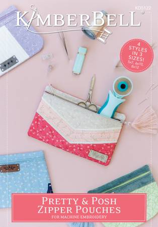 Kimberbell: Pretty & Posh Zipper Pouches Kit