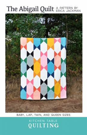 Kitchen Table Quilting: The Abigail