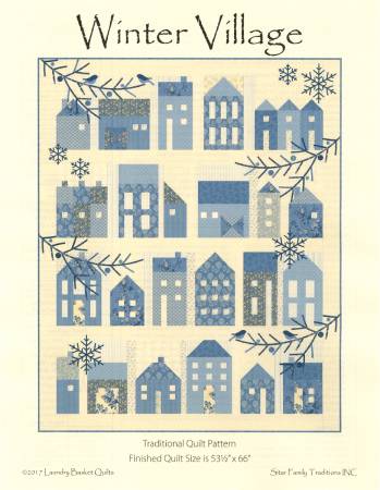 Winter Village Quilt Pattern by Laundry Basket Quilts