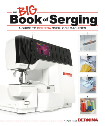 BERNINA Big Book of Serging