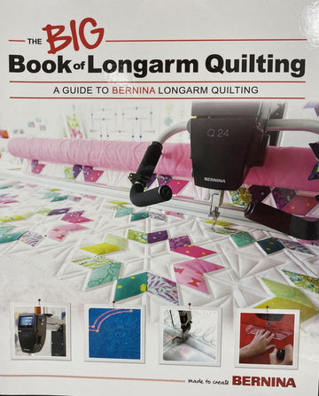 BERNINA Big Book of Longarm Quilting